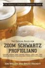 The Official Rules for Zoom Schwartz Profigliano : Eshelman, Oshevsky, Groid, Hegeman, Comaneci, Nadia, Bozit, Boar, Obiwan, Ben Kenobe, Freznik, What - Book