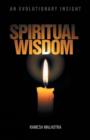 Spiritual Wisdom : An Evolutionary Insight - Book
