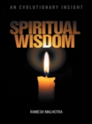Spiritual Wisdom : An Evolutionary Insight - eBook