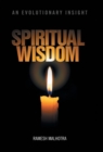 Spiritual Wisdom : An Evolutionary Insight - Book