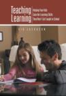Teaching Learning : Helping Your Kids Gain the Learning Skills They Won't Get Taught in School - Book