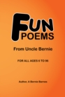 Fun Poems : From Uncle Bernie - eBook