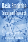 Basic Statistics for Educational Research : Second Edition - Book
