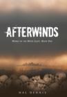 Afterwinds : World of the White Light, Book One - Book