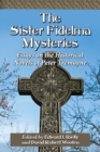 The Sister Fidelma Mysteries : Essays on the Historical Novels of Peter Tremayne - eBook