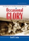 Occasional Glory : The History of the Philadelphia Phillies, 2d ed. - eBook
