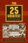The 25 Greatest Baseball Teams of the 20th Century Ranked - eBook