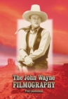 The John Wayne Filmography - eBook