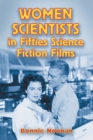 Women Scientists in Fifties Science Fiction Films - eBook
