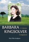 Barbara Kingsolver : A Literary Companion - eBook