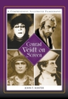 Conrad Veidt on Screen : A Comprehensive Illustrated Filmography - eBook
