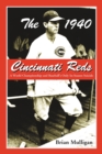 The 1940 Cincinnati Reds : A World Championship and Baseball's Only In-Season Suicide - eBook