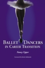 Ballet Dancers in Career Transition : Sixteen Success Stories - eBook