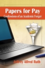 Papers for Pay : Confessions of an Academic Forger - eBook
