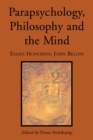 Parapsychology, Philosophy and the Mind : Essays Honoring John Beloff - eBook