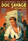 A History of the Doc Savage Adventures in Pulps, Paperbacks, Comics, Fanzines, Radio and Film - eBook