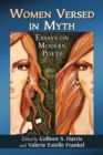 Women Versed in Myth : Essays on Modern Poets - eBook