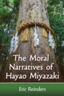 The Moral Narratives of Hayao Miyazaki - eBook