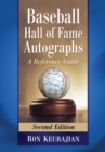 Baseball Hall of Fame Autographs : A Reference Guide, 2d ed. - eBook