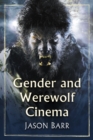 Gender and Werewolf Cinema - eBook