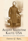 August Valentine Kautz, USA : Biography of a Civil War General - Book