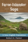 Faroe-Islander Saga : A New English Translation - Book