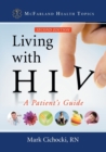 Living with HIV : A Patient's Guide, 2d ed. - Book