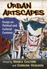 Urban Artscapes : Essays on Cultural and Political Contexts - Book