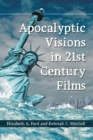 Apocalyptic Visions in 21st Century Films - Book