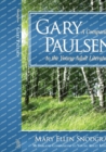Gary Paulsen : A Companion to the Young Adult Literature - Book