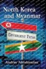 North Korea and Myanmar : Divergent Paths - Book