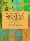 Encyclopedia of Abortion in the United States - Book