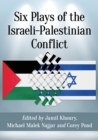 Six Plays of the Israeli-Palestinian Conflict - Book