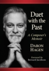 Duet with the Past : A Composer's Memoir - Book