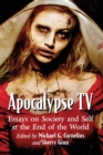 Apocalypse TV : Essays on Society and Self at the End of the World - Book