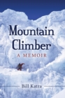 Mountain Climber : A Memoir - Book