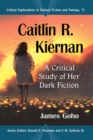 Caitlin R. Kiernan : A Critical Study of Her Dark Fiction - Book