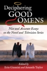 Deciphering Good Omens : Nice and Accurate Essays on the Novel and Television Series - Book