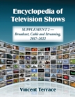 Encyclopedia of Television Shows : Supplement 2, 2017-2022 - Book