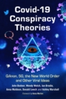 COVID-19 Conspiracy Theories : QAnon, 5G, the New World Order and Other Viral Ideas - Book