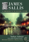 James Sallis : A Companion to the Mystery Fiction - Book