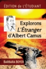 Explorons L'Etranger d'Albert Camus : Edition de l'etudiant - Book