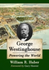 George Westinghouse : Powering the World - Book