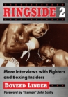 Ringside 2 : More Interviews with Fighters and Boxing Insiders - Book