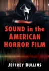 Sound in the American Horror Film - Book