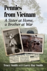 Pennies from Vietnam : A Sister at Home, a Brother at War - Book