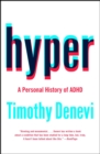 Hyper : A Personal History of ADHD - eBook