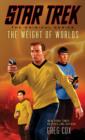 Star Trek: The Original Series: The Weight of Worlds - Book