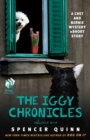 The Iggy Chronicles, Volume One : A Chet and Bernie Mystery eShort Story - eBook