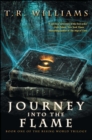 Journey Into the Flame : Book One of the Rising World Trilogy - eBook
